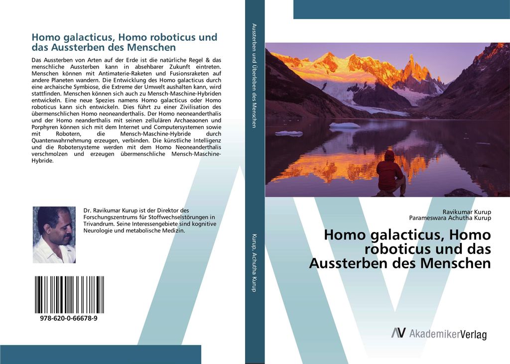 Homo galacticus, Homo roboticus und das Aussterben des Menschen