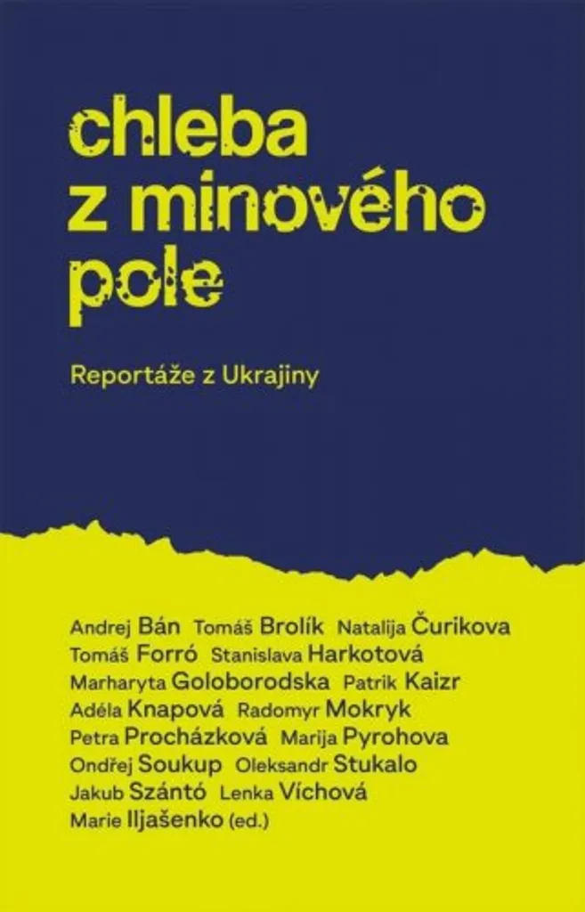 Chleba z minového pole : Récits Immersifs de Martin Dorazín en Guerre