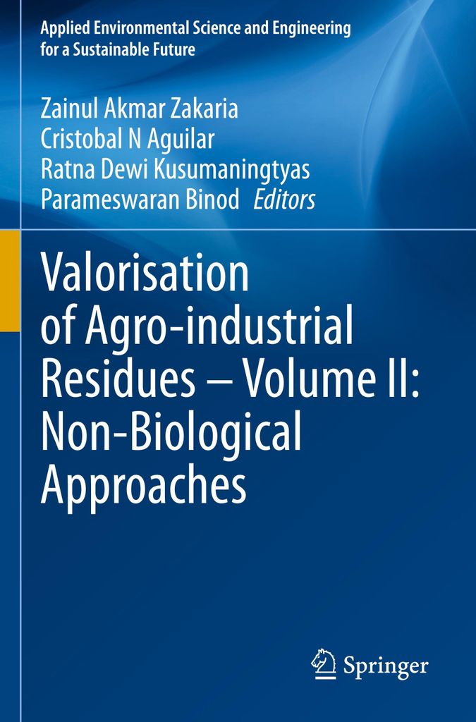 Valorisation of Agro-industrial Residues - Volume II: Non-Biological Approaches