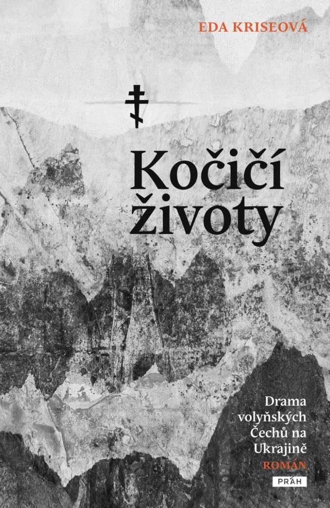 Ouvrage Historique Kočičí životy sur les Tchèques de Volhynie 2024
