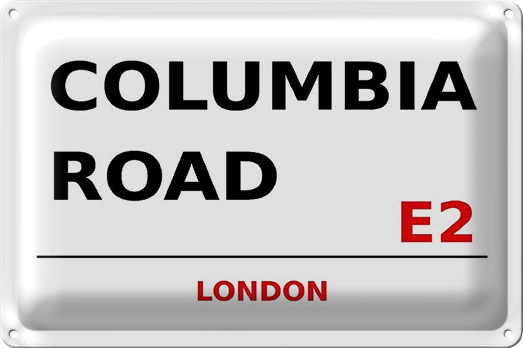 Blechschild London 30x20cm Columbia Road E2