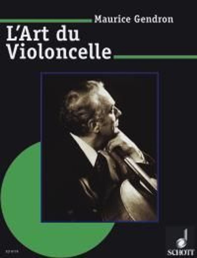 L'Art du Violoncelle - Gendron, Maurice