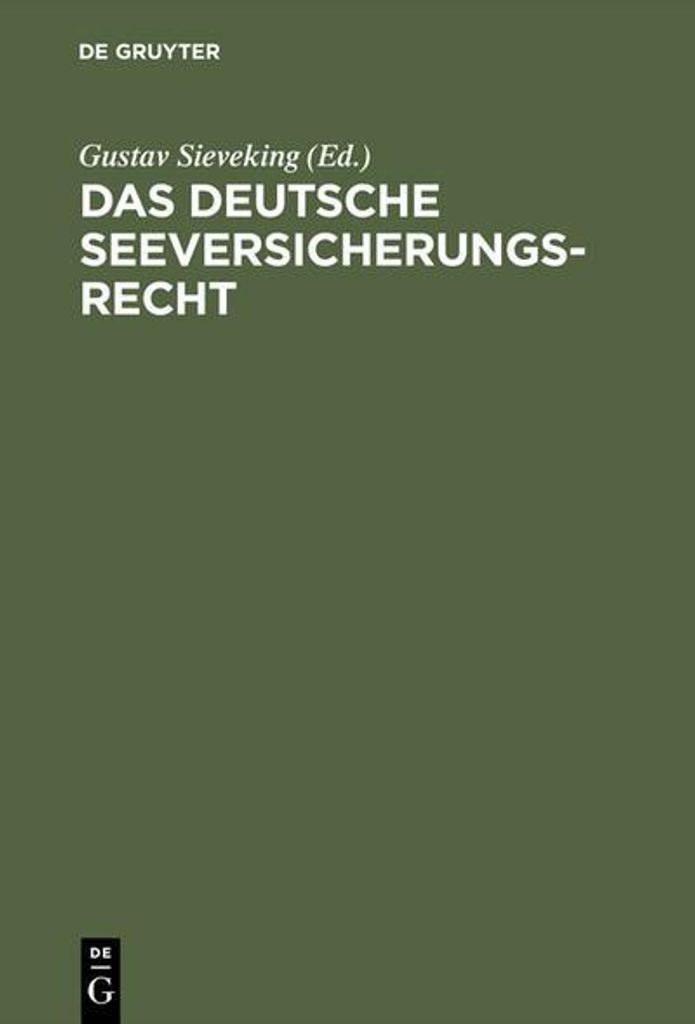 Das deutsche Seeversicherungsrecht