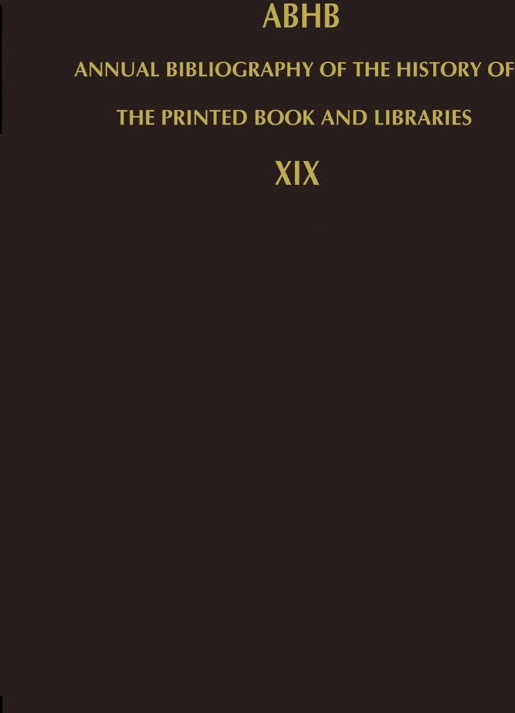 Annual Bibliography of the History of the Printed Book and Libraries