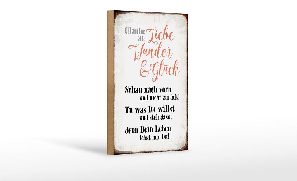 Holzschild Spruch 12x18cm glaube an Liebe Wunder Glück