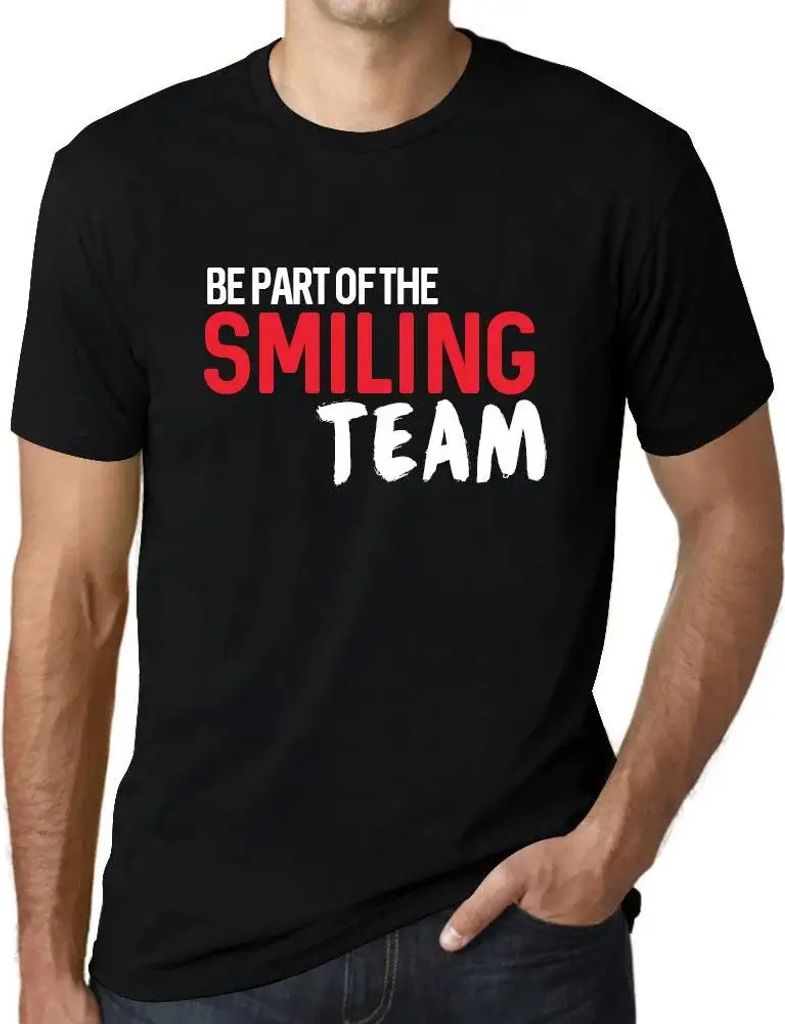 Herren Grafik T-Shirt Werden Sie Teil des lächelnden Teams – Be Part Of The Smiling Team – Öko-Verantwortlich Vintage Jahrgang Kurzarm Lustig...