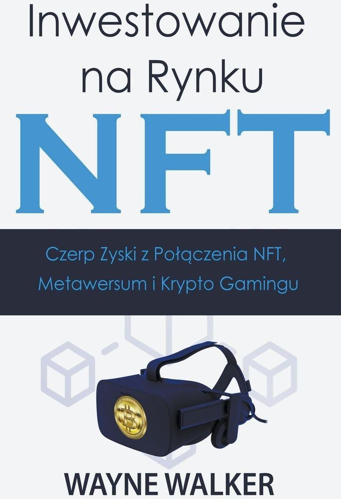 Inwestowanie na Rynku NFT