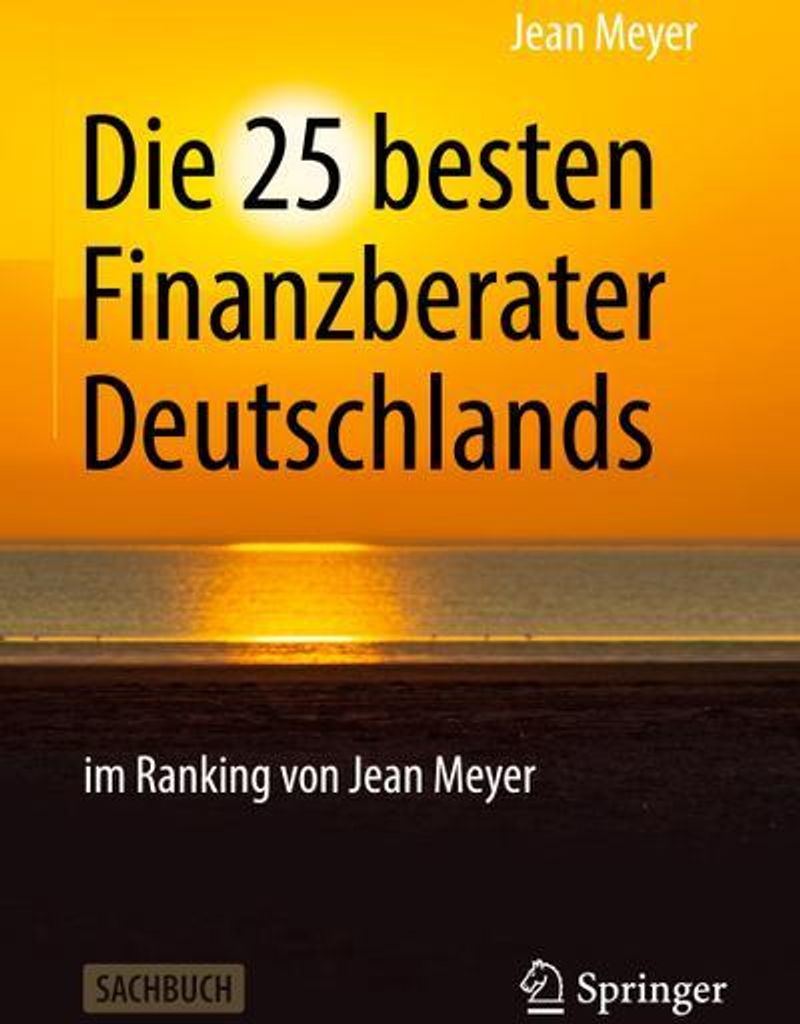 Die 25 besten Finanzberater Deutschlands im Ranking von Jean Meyer