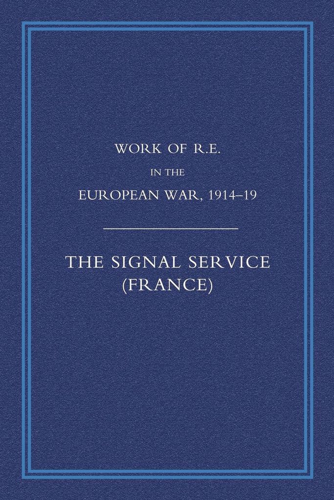 Work of the Royal Engineers in the European War 1914-1918