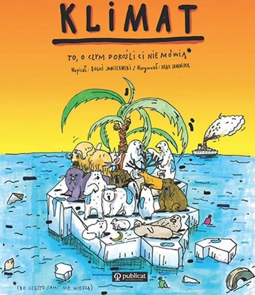 Ce que les adultes ne vous disent pas : Le climat - Livre éducatif broché