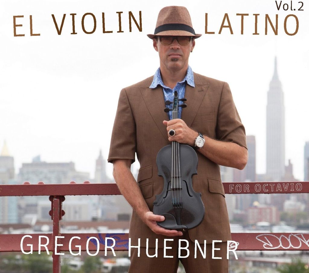 Huebner,Gregor-El Violin Latino Vol.2-For Octavio