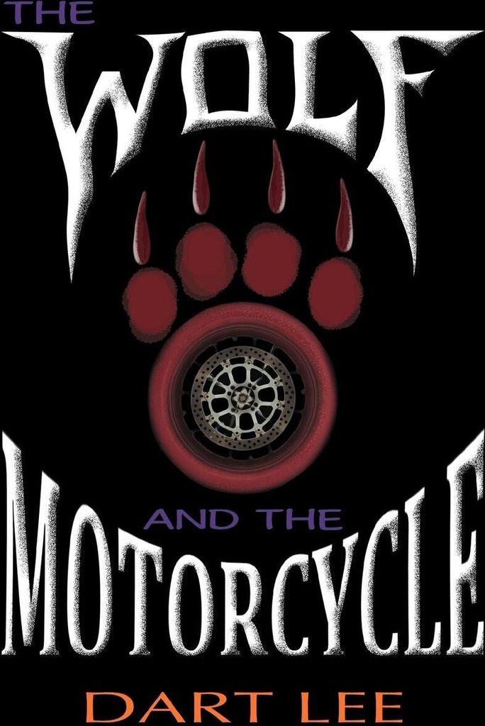 The Wolf and the Motorcycle