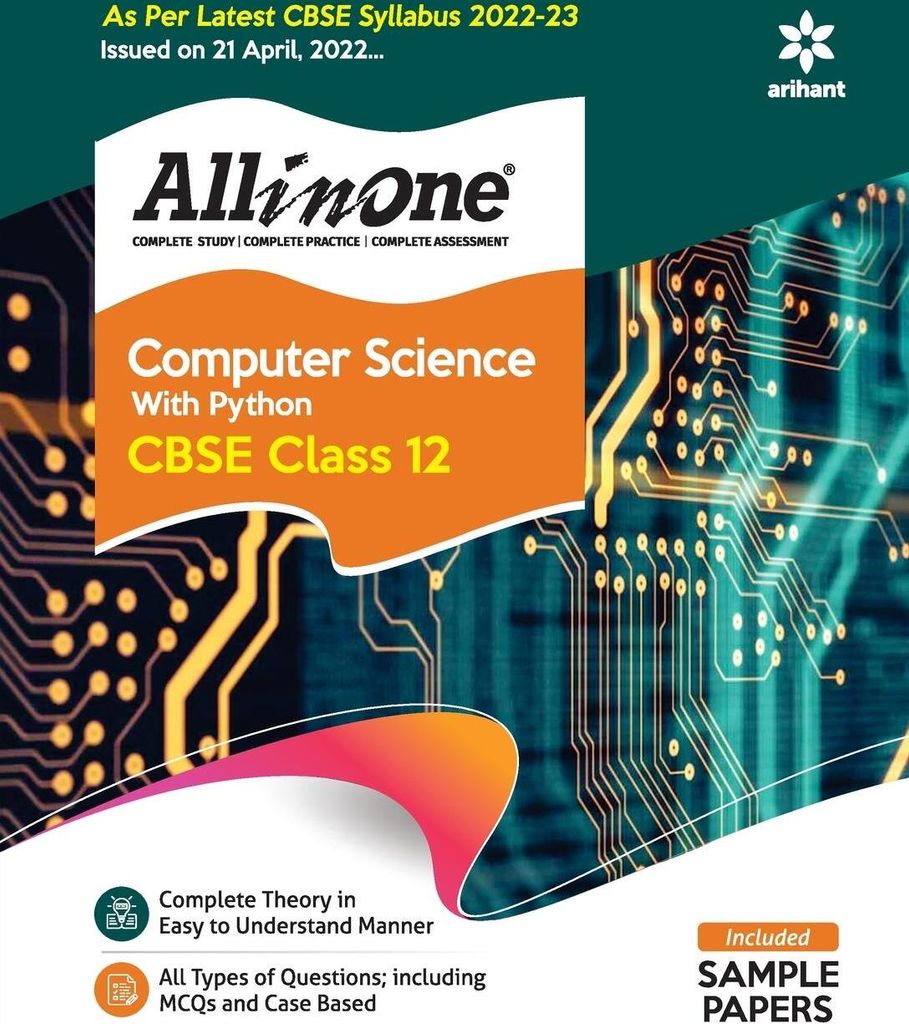 CBSE All In One Computer Science with Python Class 12 2022-23 Edition (As per latest CBSE Syllabus issued on 21 April 2022)
