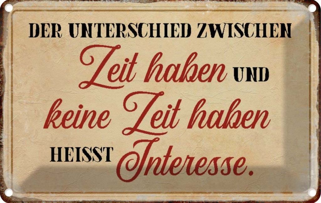 vianmo Blechschild 20x30 cm Unterschied Zeit haben Spruch Zitat