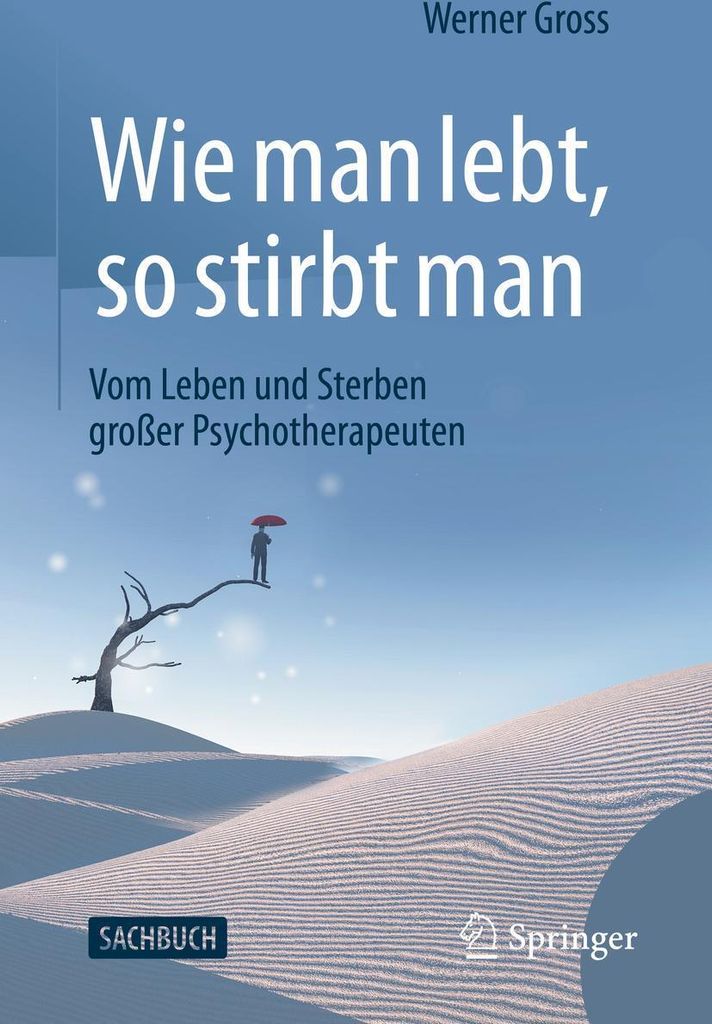 Wie man lebt, so stirbt man