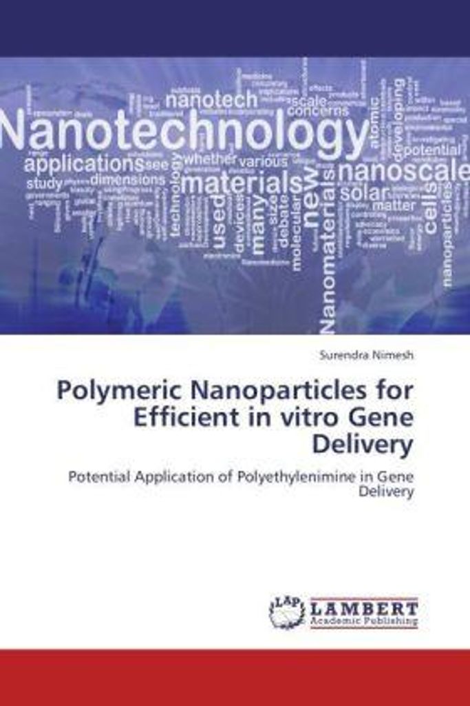 Nimesh, S: Polymeric Nanoparticles for Efficient in vitro Ge