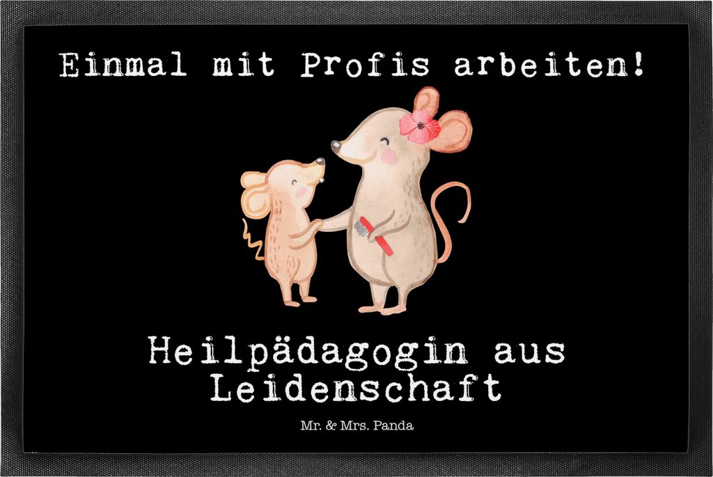 Mr. & Mrs. Panda fußmatte Heilpädagogin Leidenschaft 50 x 75 cm - Schwarz - Geschenk, Ausbildung, Studium, Schmutzfangmatte, Sauberlaufmatte, Lus...