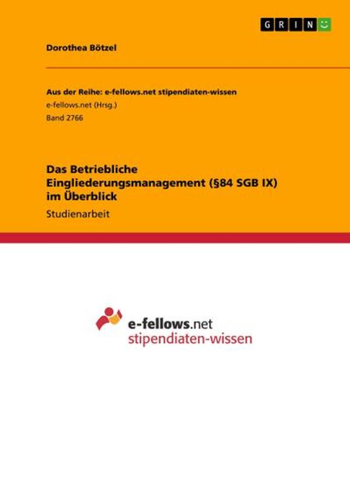 Das Betriebliche Eingliederungsmanagement (§84 SGB IX) im Überblick