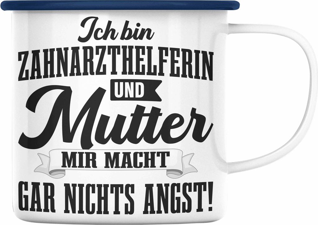 Trendation - Zahnarzthelferin Emaille Tasse Geschenk Lustig Zahnarzt Damen Kollegin Geschenkidee Zahnmedizinische Fachangestellte Mutter (Blau)