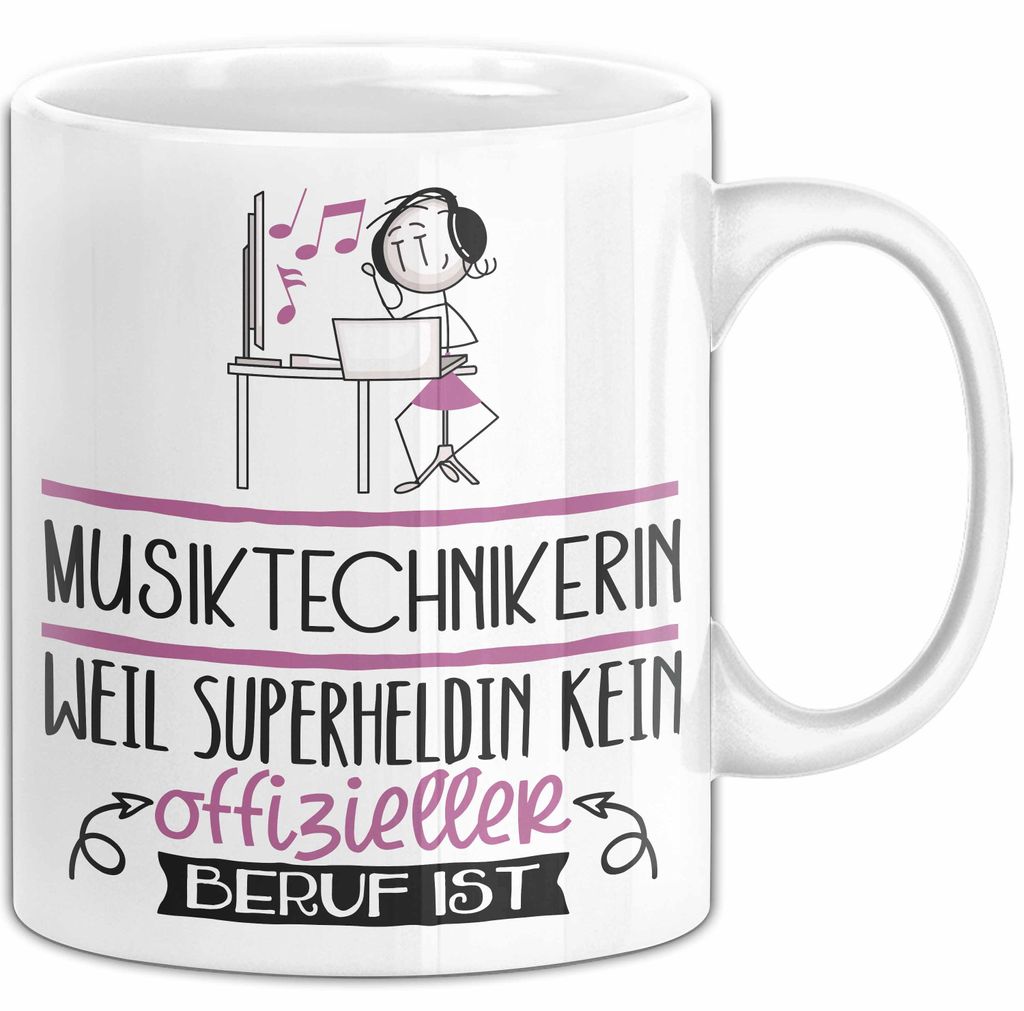 Musiktechnikerin Geschenk Tasse Lustiger Spruch Musiktechnikerin Weil Superheldin Kein Offizieller Beruf Ist Geschenkidee (Weiß)