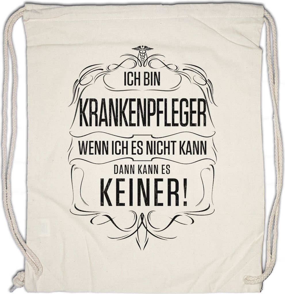 Urban Backwoods Ich Bin Krankenpfleger, Turnbeutel, Farbe: Beige