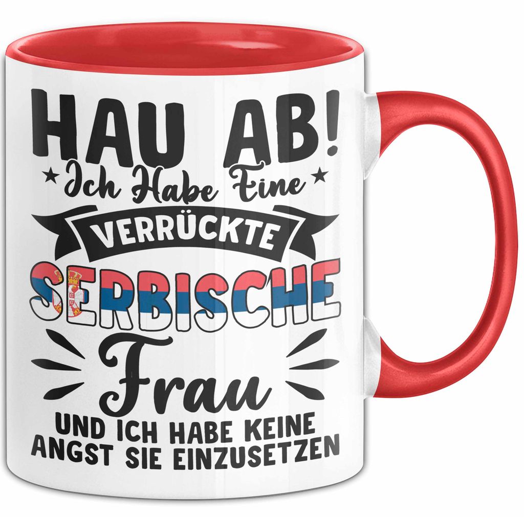 Serbische Ehefrau Tasse Geschenk Lustige Geschenkidee Spruch Keine Lust Sie Einzusetzen (Rot)