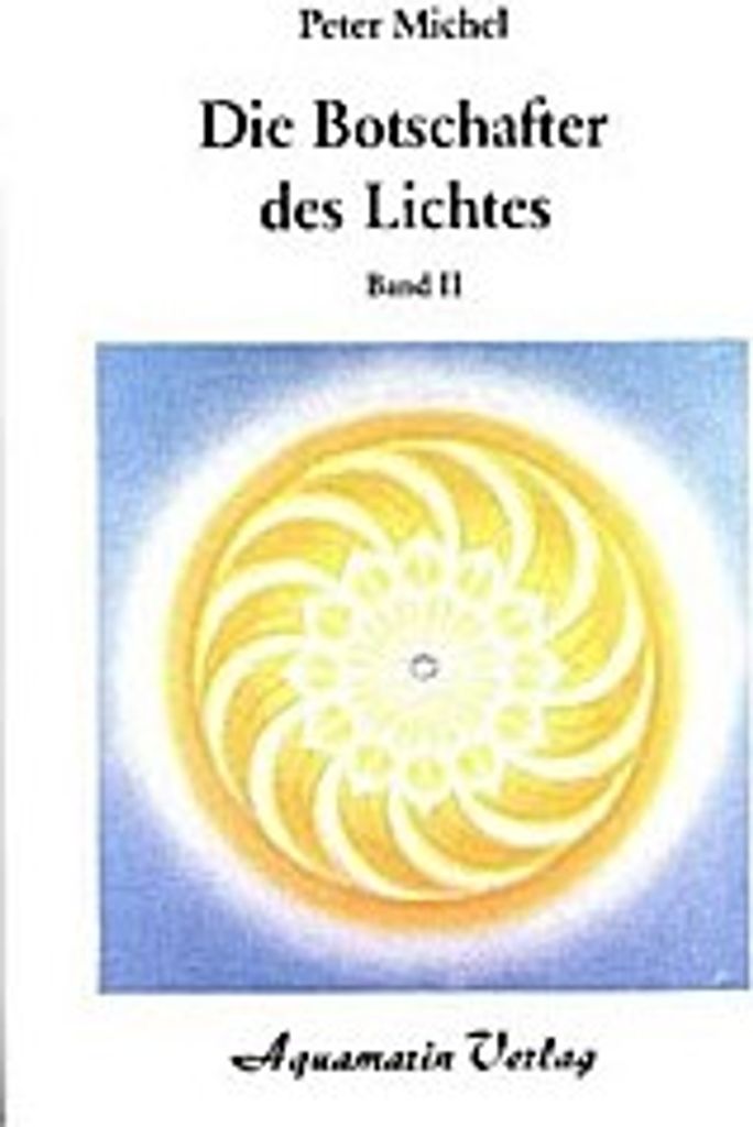 Die Botschafter des Lichts 2