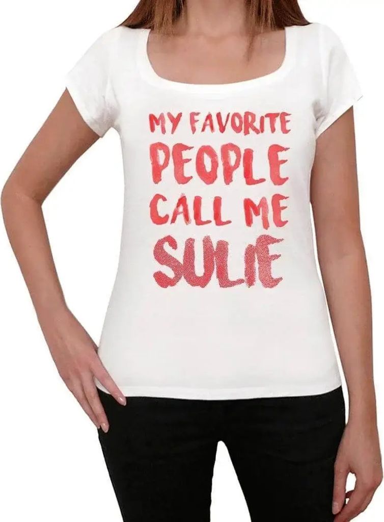 Damen Grafik T-Shirt Meine Lieblingsmenschen nennen mich Sulie – My Favorite People Call Me Sulie – Öko-Verantwortlich Vintage Jahrgang Kurzarm
