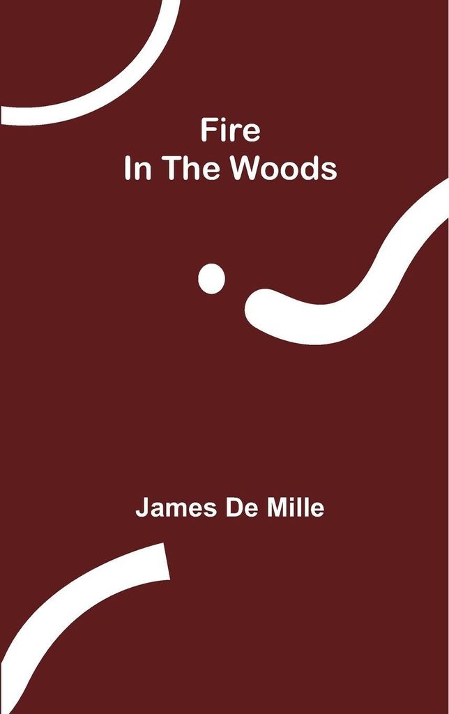 Fire In The Woods