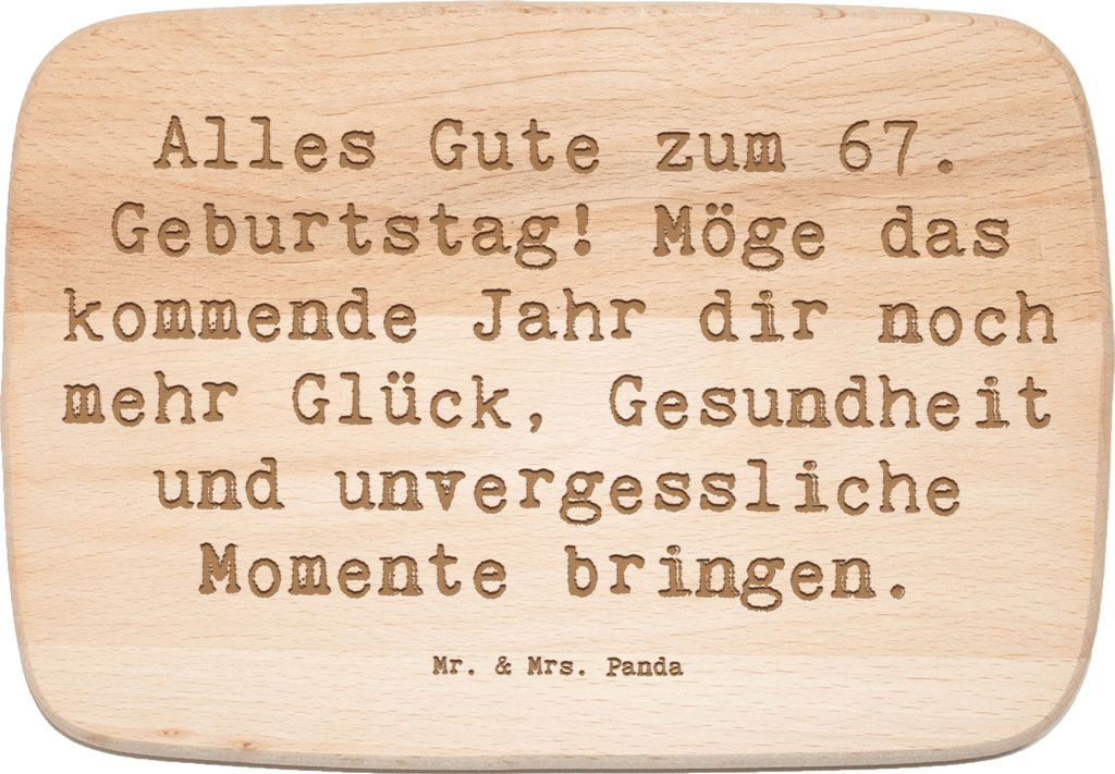 Mr. & Mrs. Panda Schneidebrett Spruch 67. Geburtstag - Transparent - Geschenk, Frühstücksbrettchen, Frühstücksbrett, Weisheiten, Jahr, Alter, H...