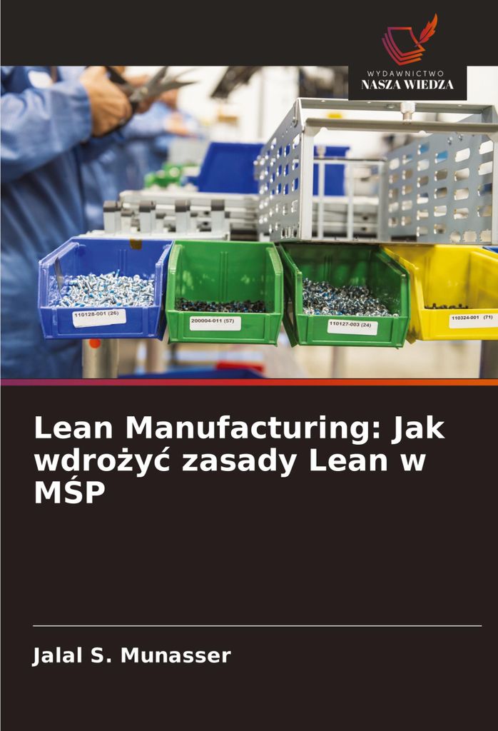 Lean Manufacturing: Jak wdro¿y¿ zasady Lean w M¿P
