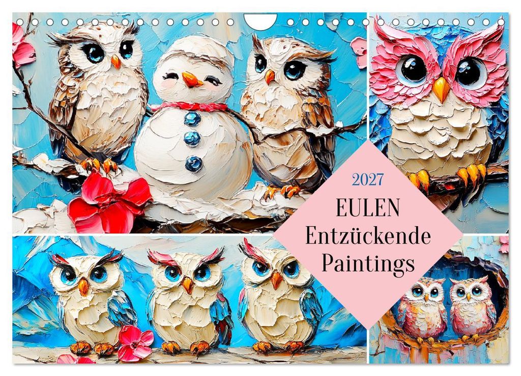 Eulen. Entzückende Paintings (Wandkalender 2027 DIN A4 quer), CALVENDO Monatskalender