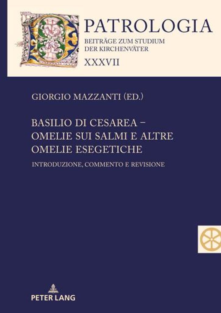 Basilius von Caesarea - Homilien über die Psalmen und andere exegetische Predigten