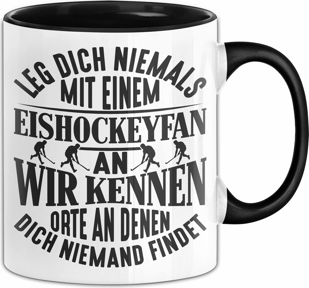 Eishockeyfan Tasse Geschenk Leg Dich Niemals Mit Einem Eishockeydfan An Eishockey-Liebhaber Spieler Geschenkidee Kaffee-Becher (Schwarz)