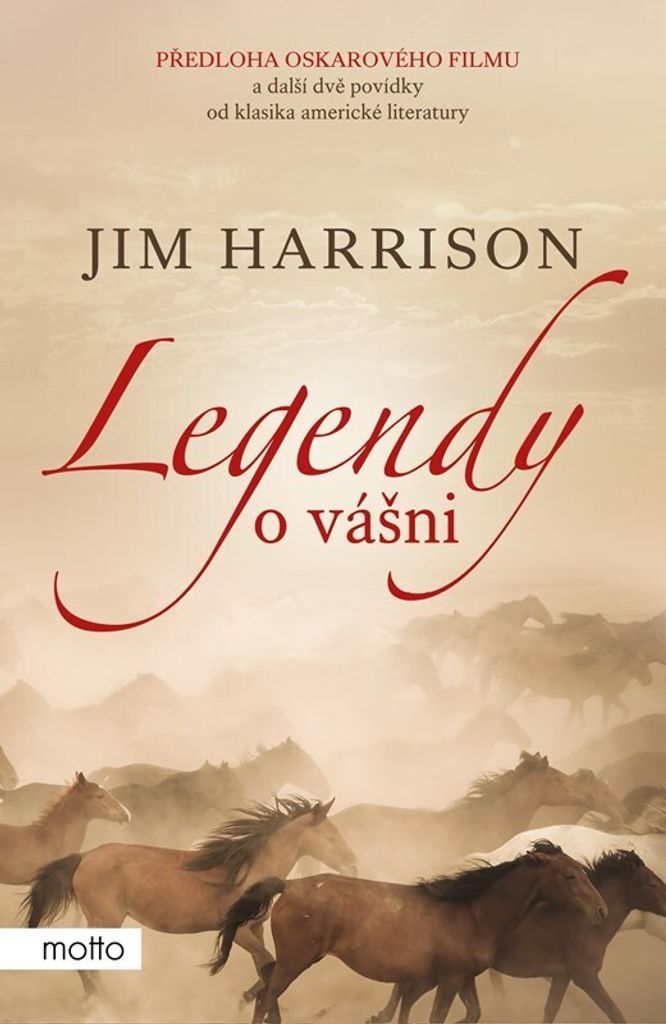 Legendy o vášni | Jim Harrison