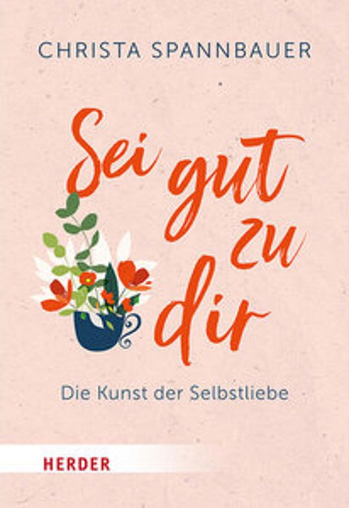 Sei gut zu dir!
