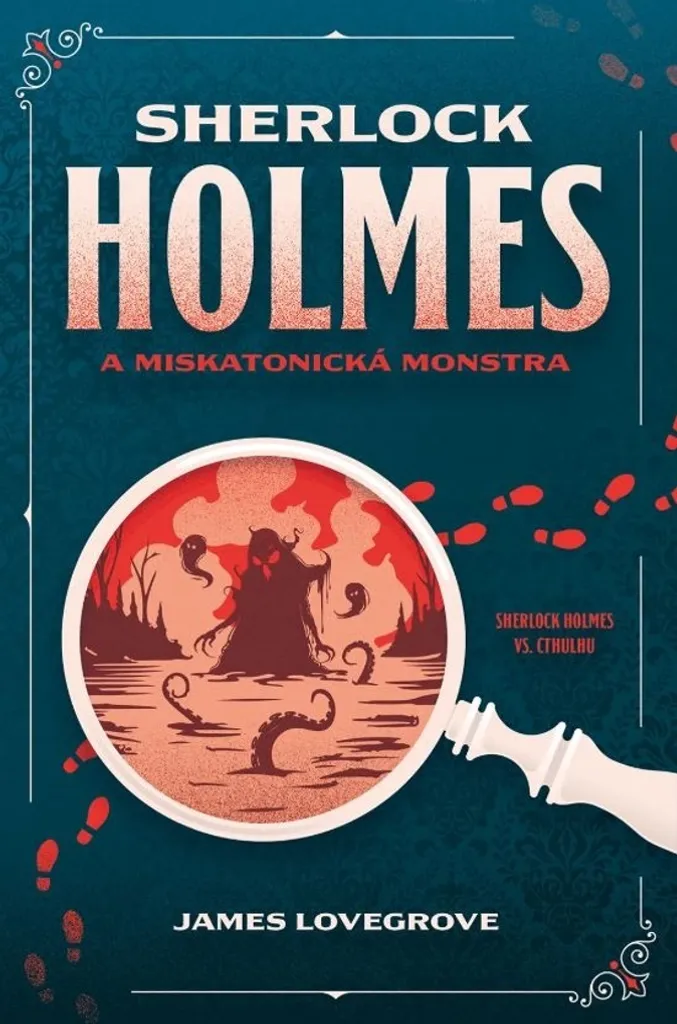 Sherlock Holmes face au Mythe de Cthulhu de James Lovegrove Broché