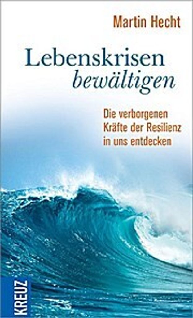 Lebenskrisen bewältigen