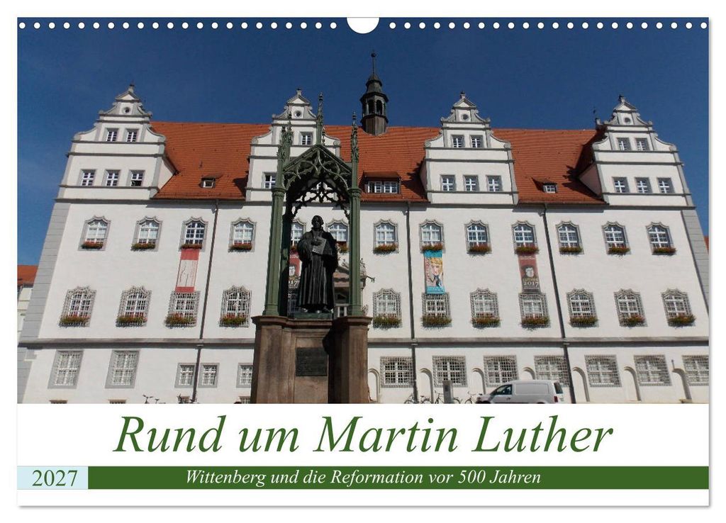 Rund um Martin Luther (Wandkalender 2027 DIN A3 quer), CALVENDO Monatskalender