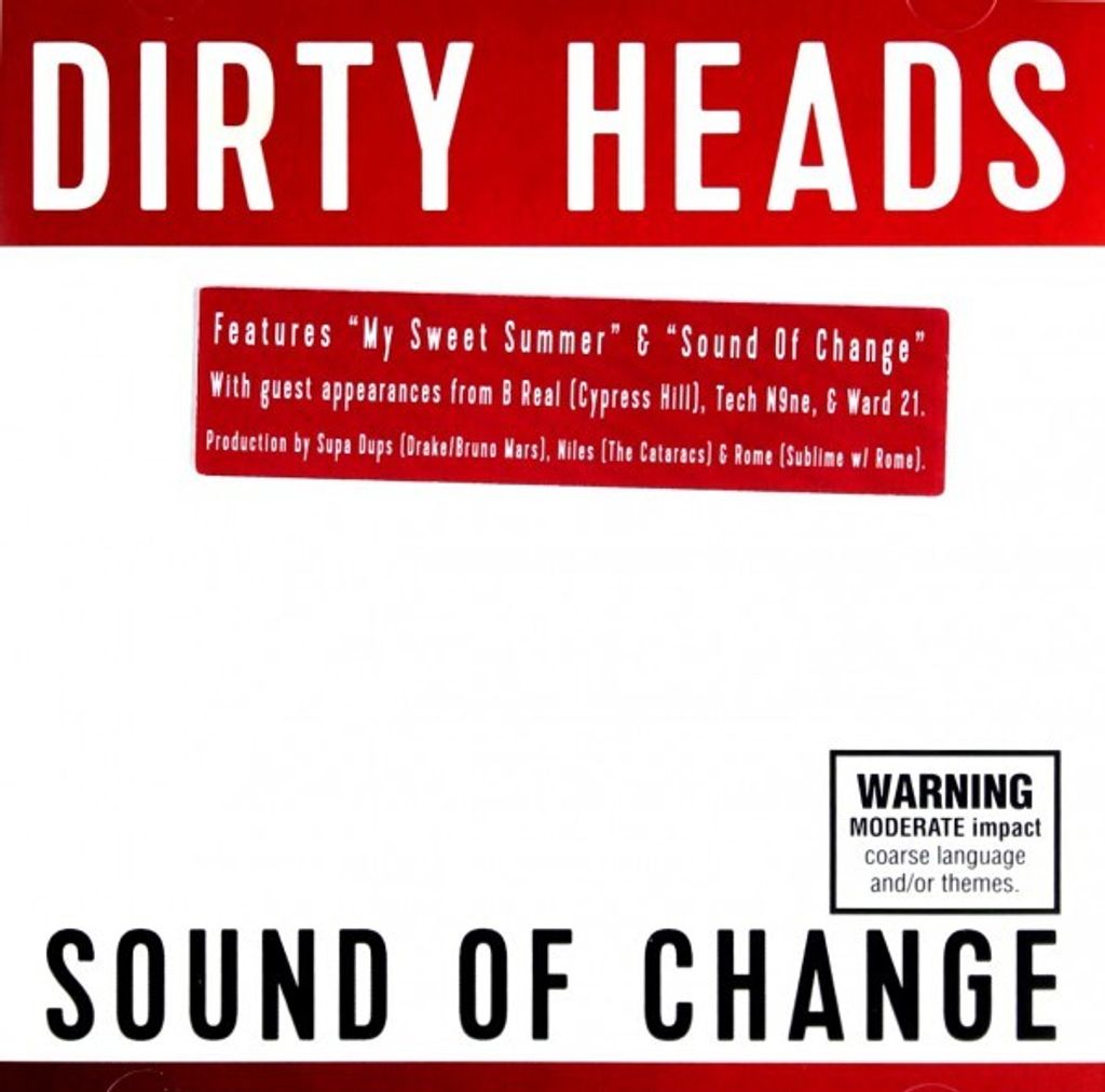 Dirty Heads: Sound of Change