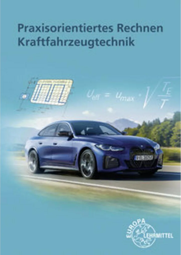 Manuel de calcul technique automobile avec méthodes pratiques de calcul - 2