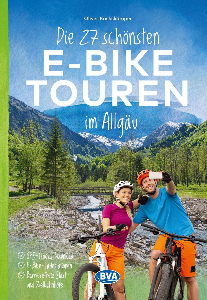 BVA Die 27 schönsten E-Bike Touren im Allgäu