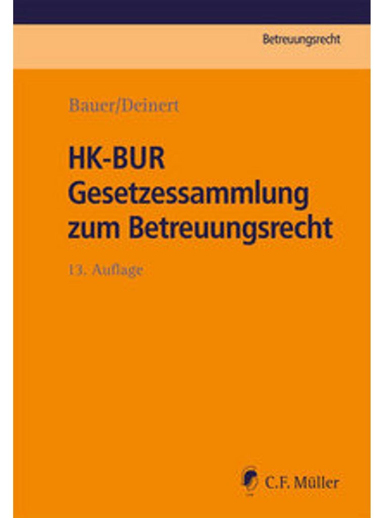 HK-BUR Gesetzessammlung zum Betreuungsrecht