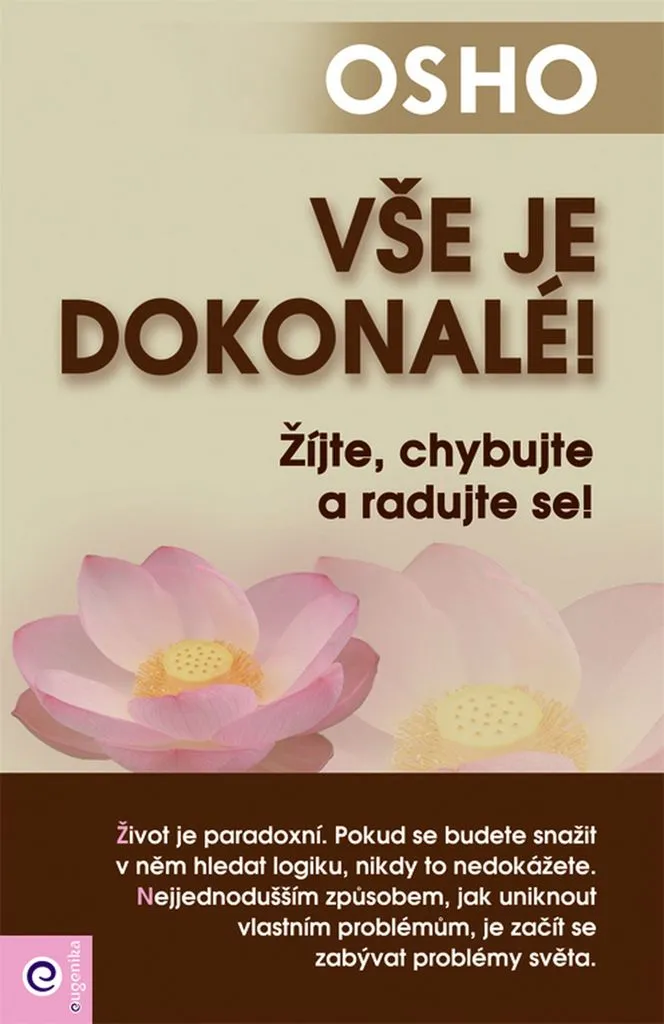 Livre Spiritualité Osho : Vše je dokonalé! Vivre, se tromper, se réjouir