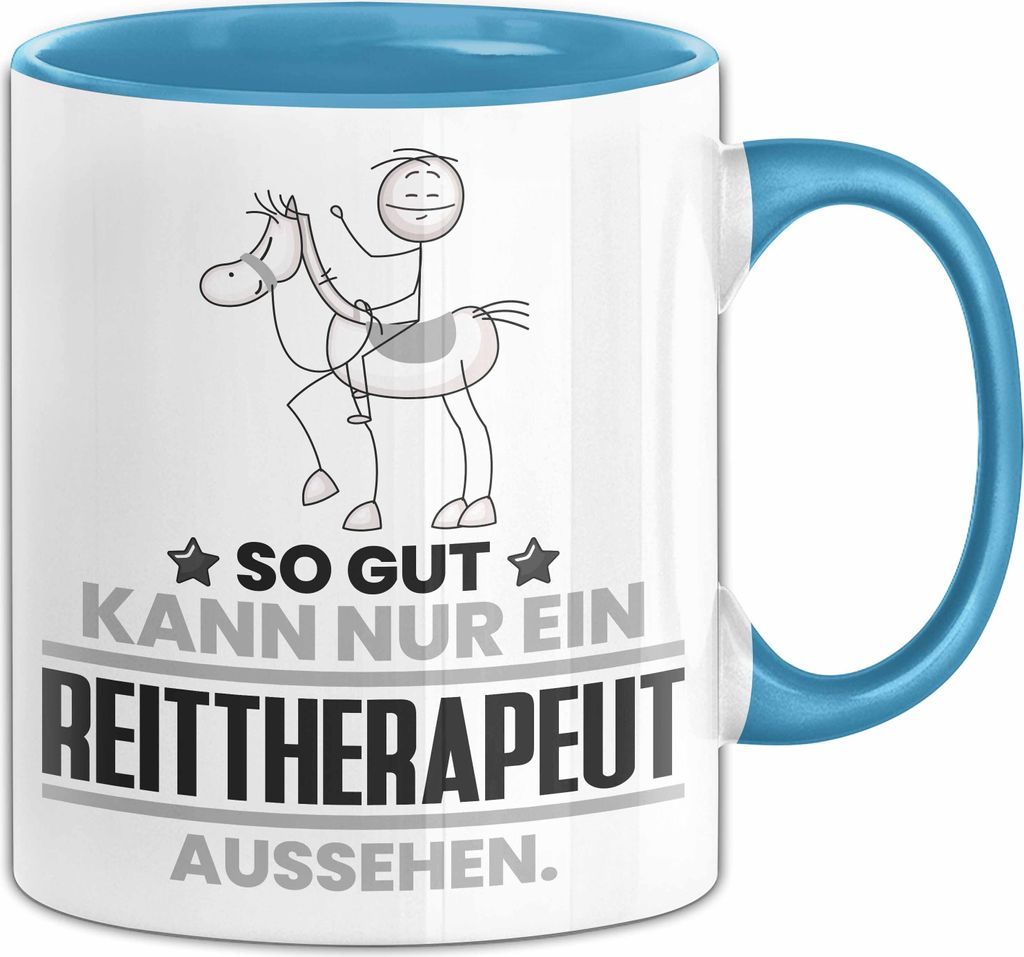 Reittherapeut Geschenk Tasse So Gut Kann Nur Ein Reittherapeut Aussehen Geschenkidee Kaffee-Becher (Blau)
