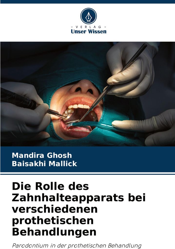 Die Rolle des Zahnhalteapparats bei verschiedenen prothetischen Behandlungen