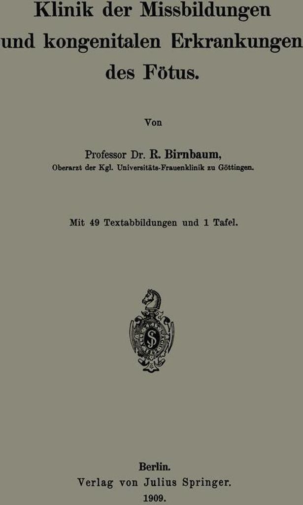 Klinik der Missbildungen und kongenitalen Erkrankungen des Fötus
