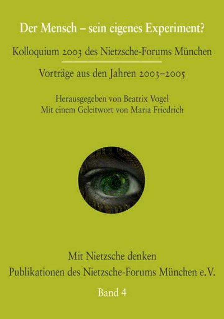 Der Mensch - sein eigenes Experiment?