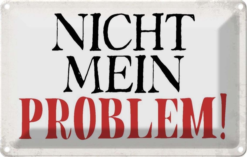 vianmo Blechschild 12x18 cm nicht mein Problem Dekoration Spruch Zitat