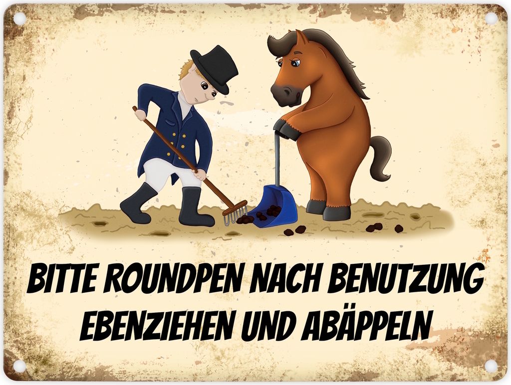 Reiter Metallschild mit braunem Pferd Motiv und Spruch: Bitte Roundpen säubern